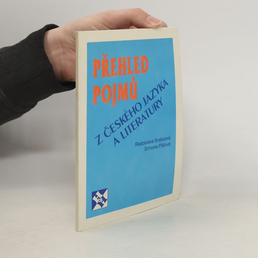 Radoslava Brabcová Přehled pojmů z českého jazyka a literatury