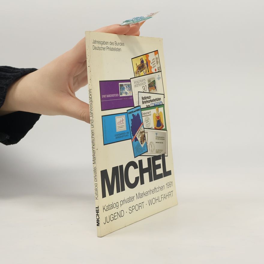 Autorenkollektiv Michel-Katalog privater Markenheftchen und Jahresgaben 1991