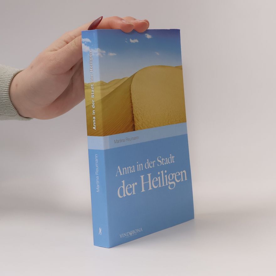 Martina Reumann Anna in der Stadt der Heiligen