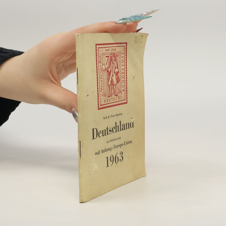 Collectif d'auteurs Deutschland ab 1872 bis heute mit Anhang: Europa-Union 1963