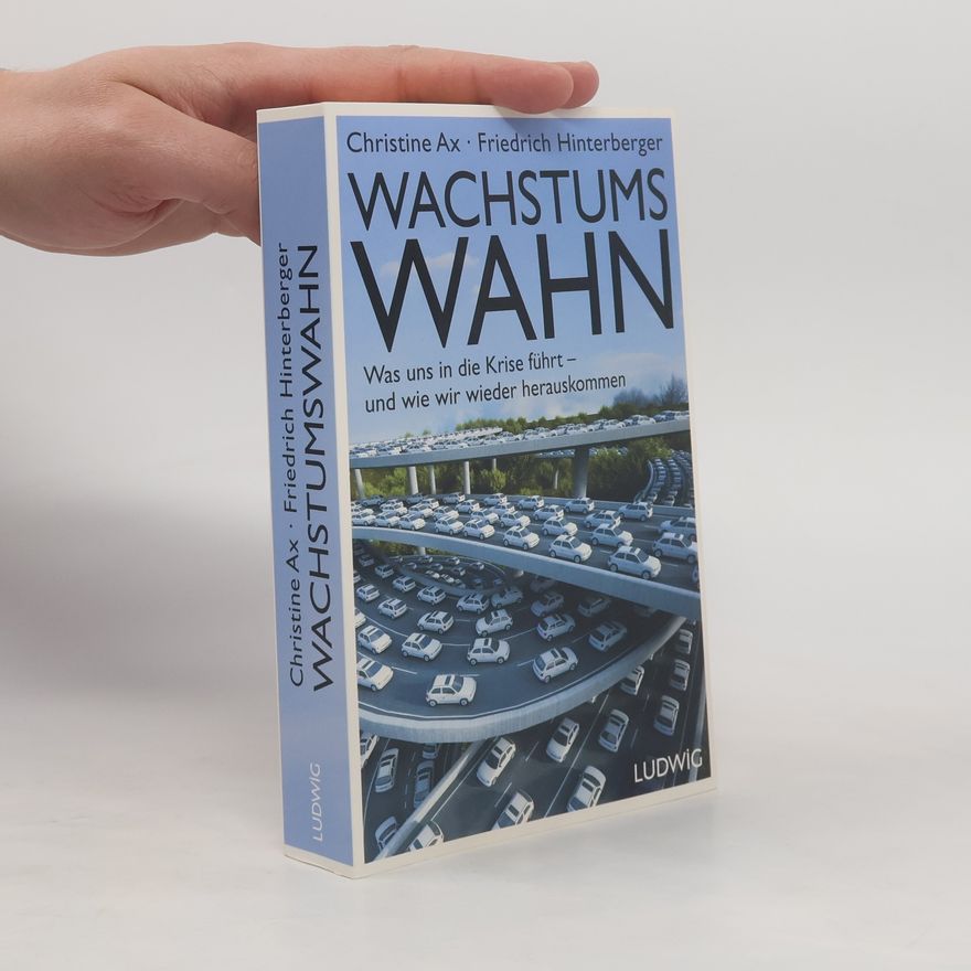 Christine Ax Wachstumswahn