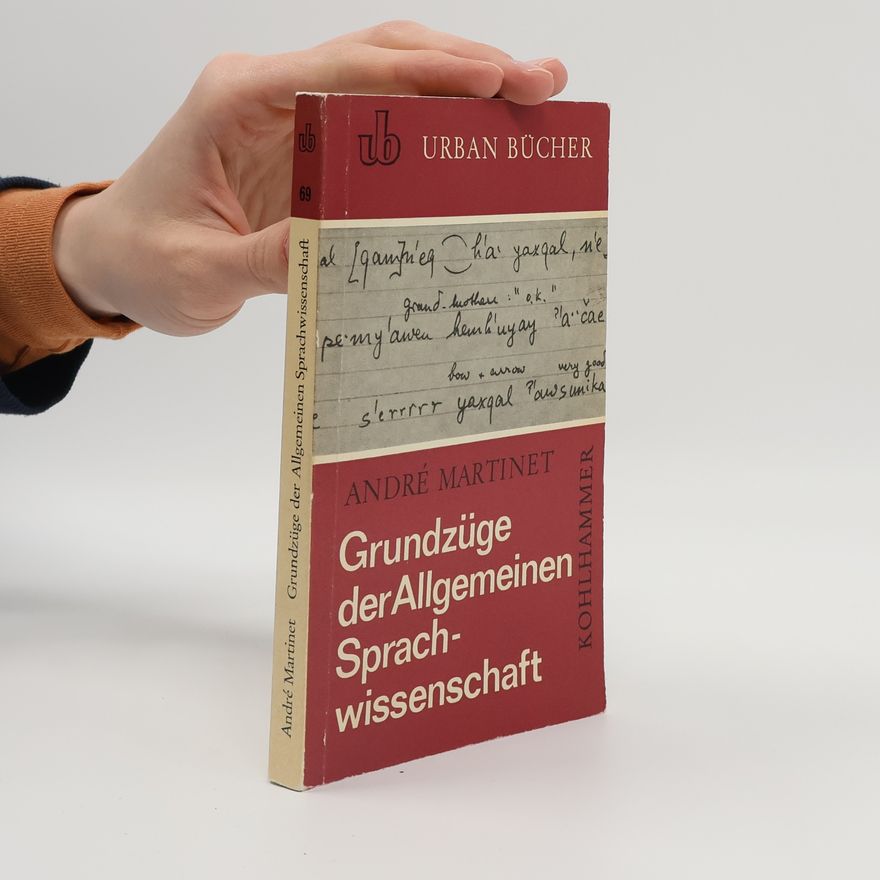 André Martinet Grundzüge der Allgemeinen Sprachwissenschaft