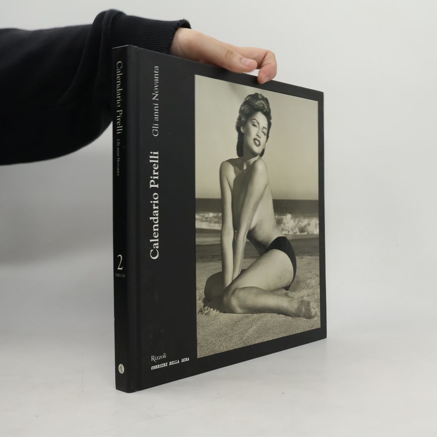 Autorenkollektiv Calendario Pirelli: Gli anni Novanta