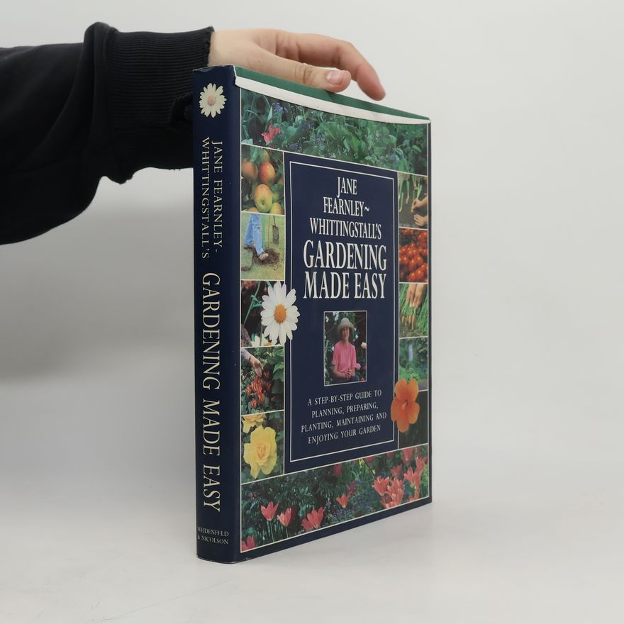 Jane Fearnley Whittingstall Gardening Made Easy