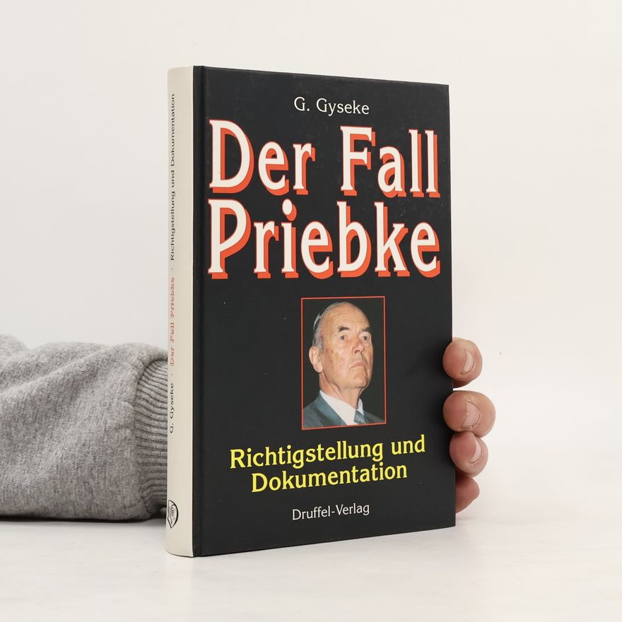 Gernot Gyseke Der Fall Priebke