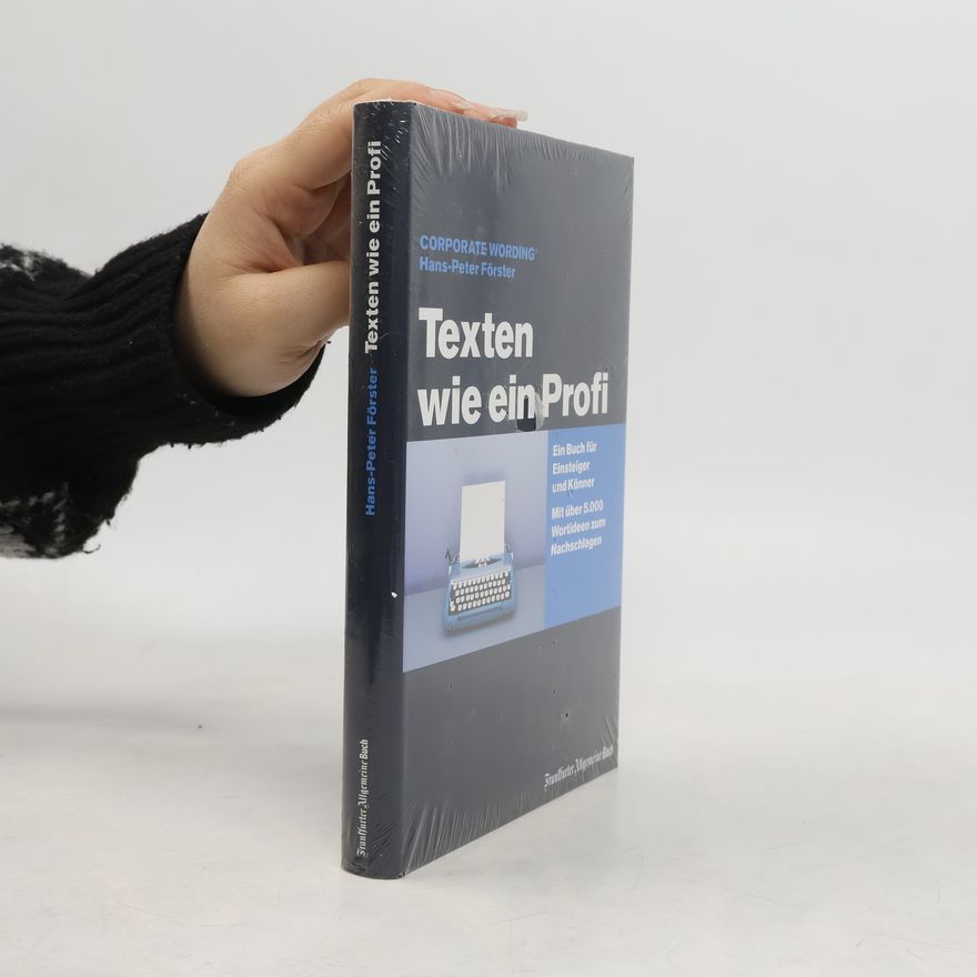 Hans-Peter Förster Texten wie ein Profi