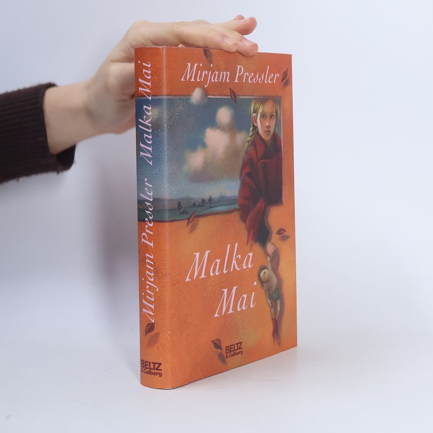 Mirjam Pressler Malka Mai