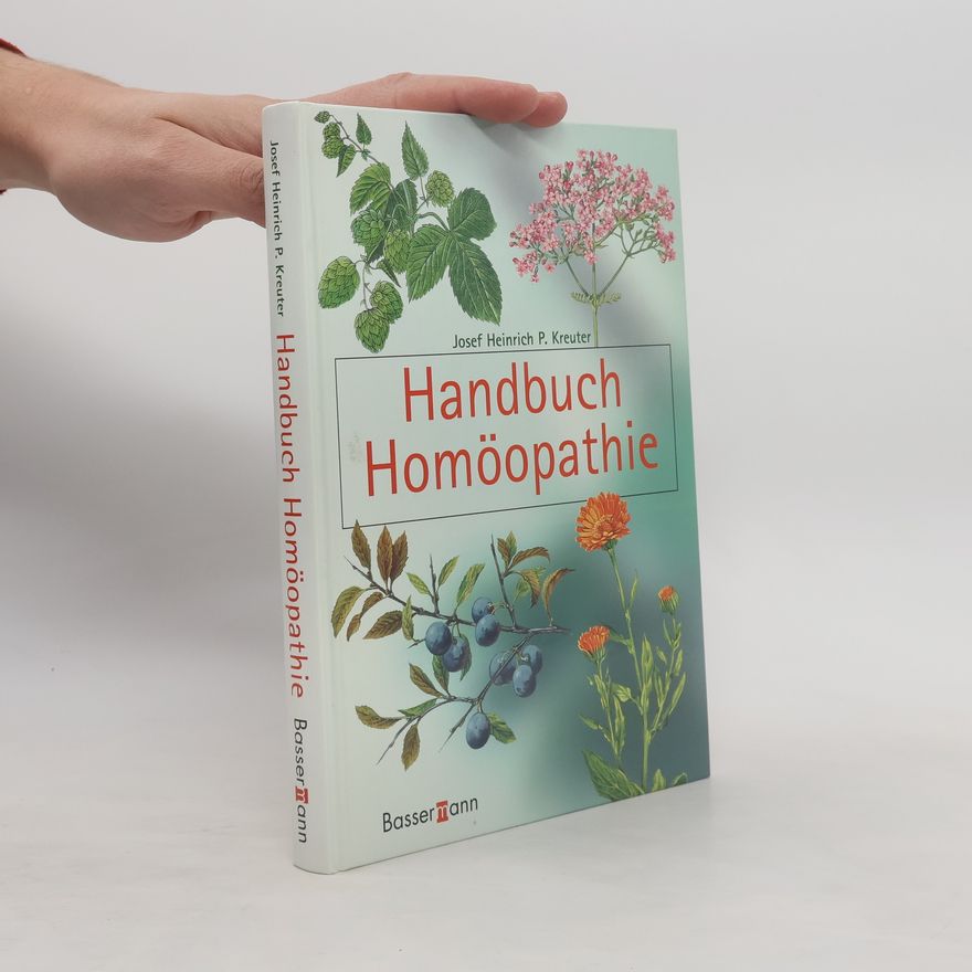 Josef Heinrich P. Kreuter Handbuch Homöopathie