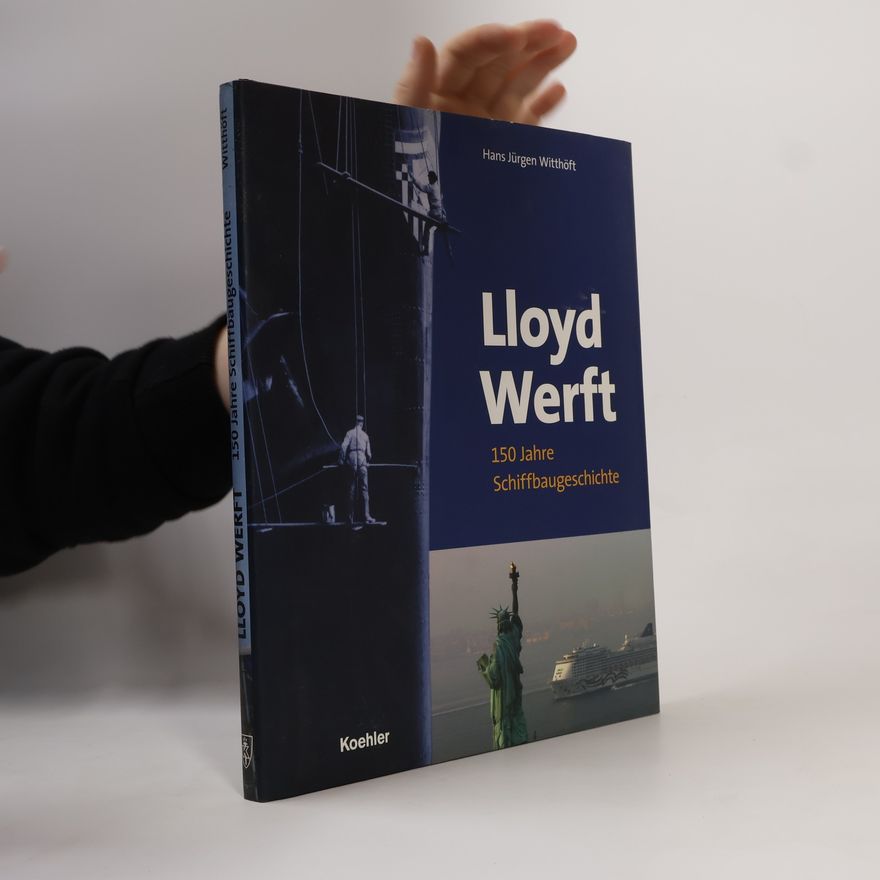 Hans Jürgen Witthöft Lloyd Werft