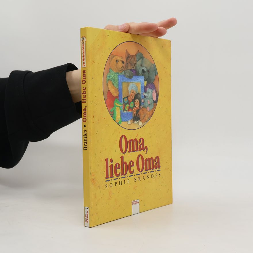 Sophie Brandes Oma, liebe Oma
