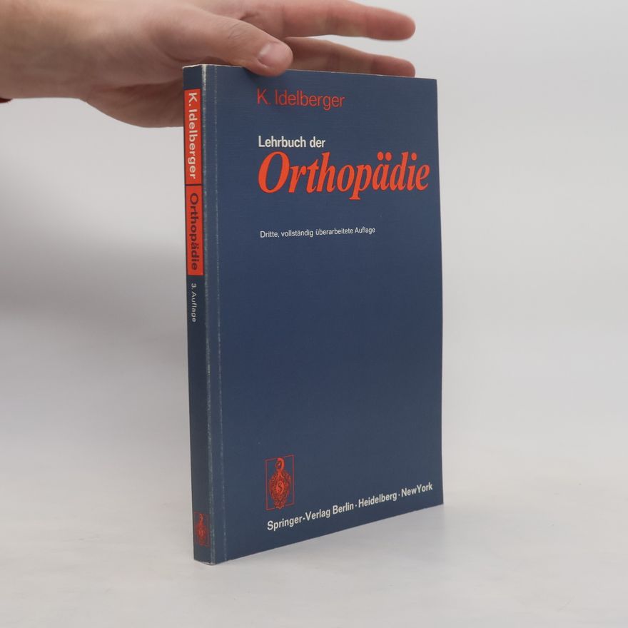 Karlheinz Idelberger Lehrbuch der Orthopädie