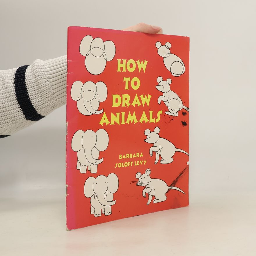 Barbara Soloff-Levy How to Draw Animals