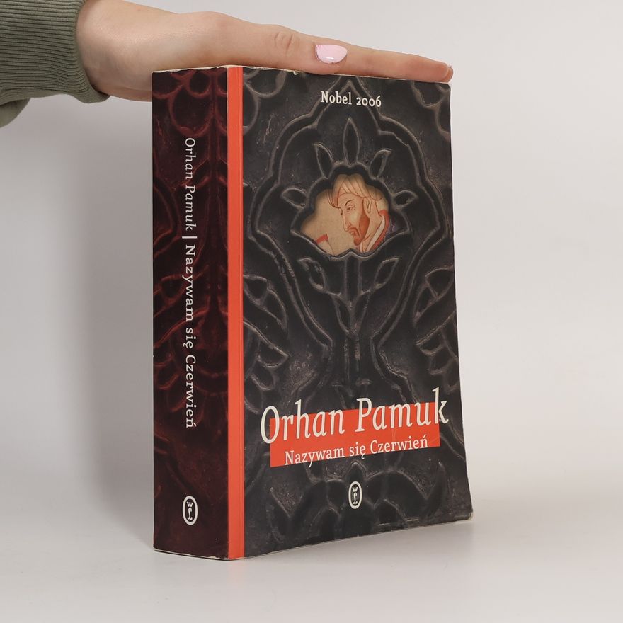 Orhan Pamuk Nazywam się Czerwień