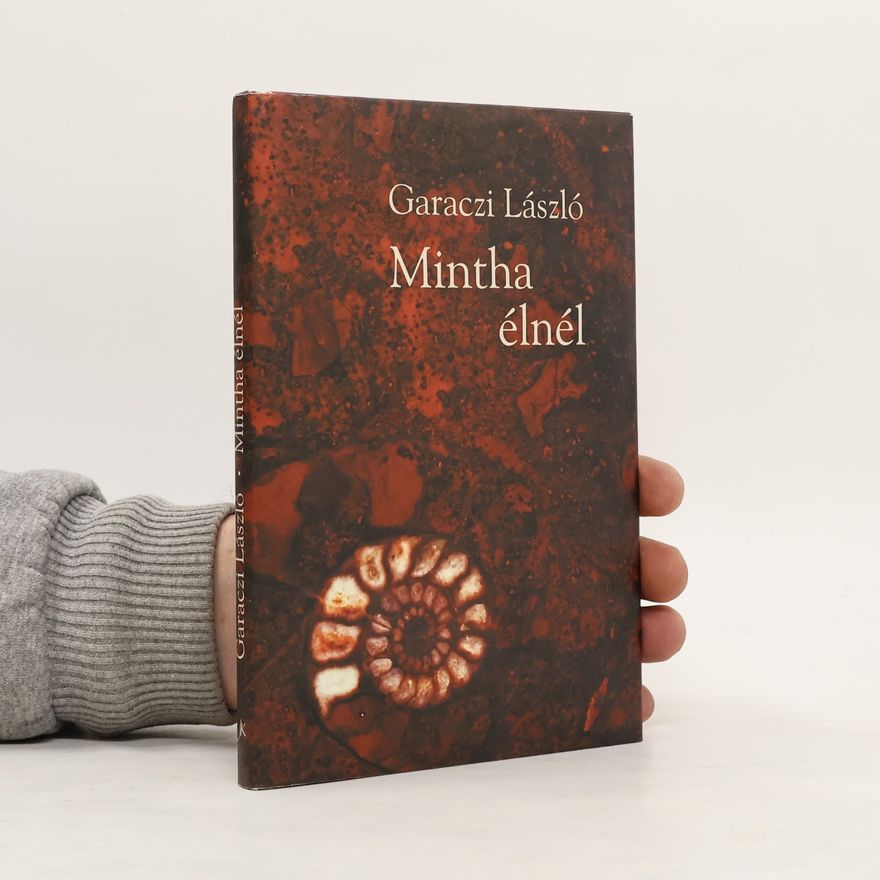 László Garaczi Mintha élnél