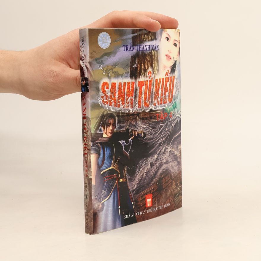 Trần Thanh Vân Sanh Tử Kiều 4