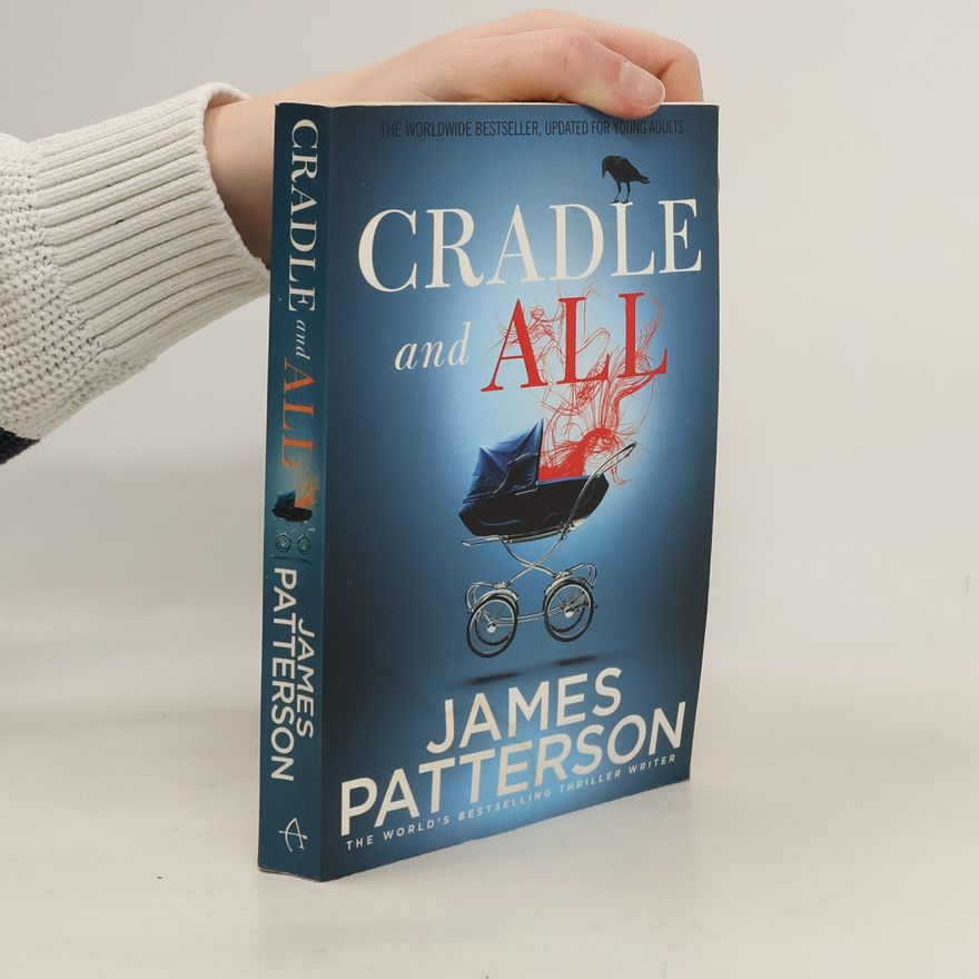 James Patterson Cradle and All