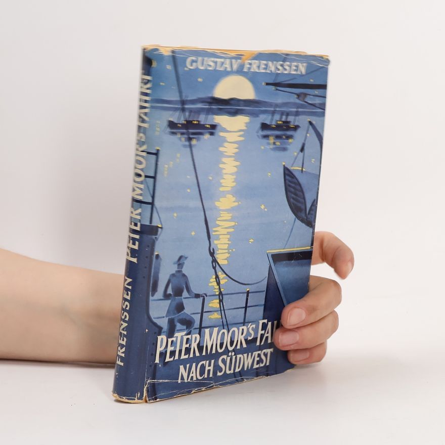 Gustav Frenssen Peter Moors Fahrt Nach Südwest