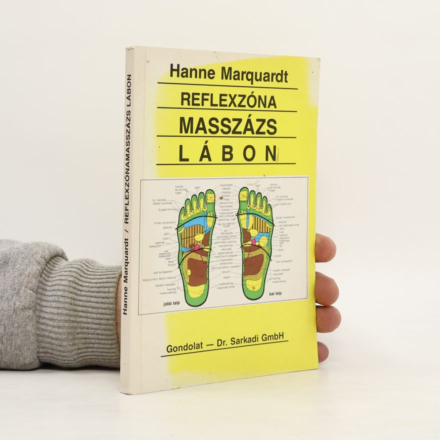 Hanne Marquardt Reflexzónamasszázs lábon