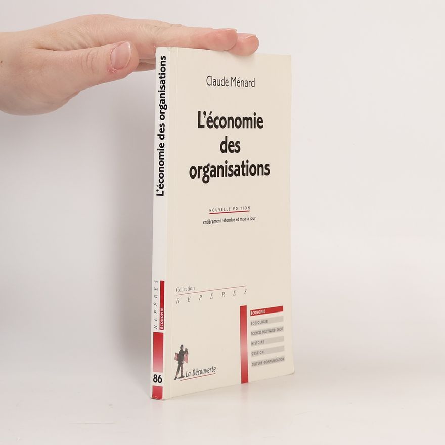 Claude Ménard L'économie des organisations