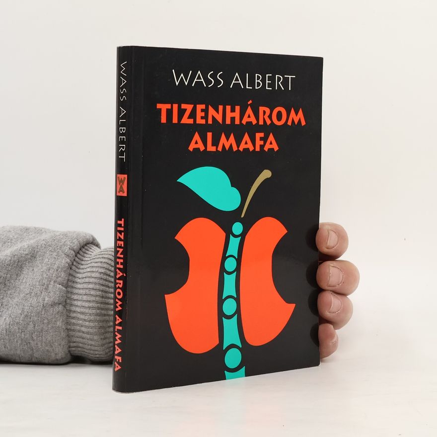 Wass Albert Tizenhárom almafa