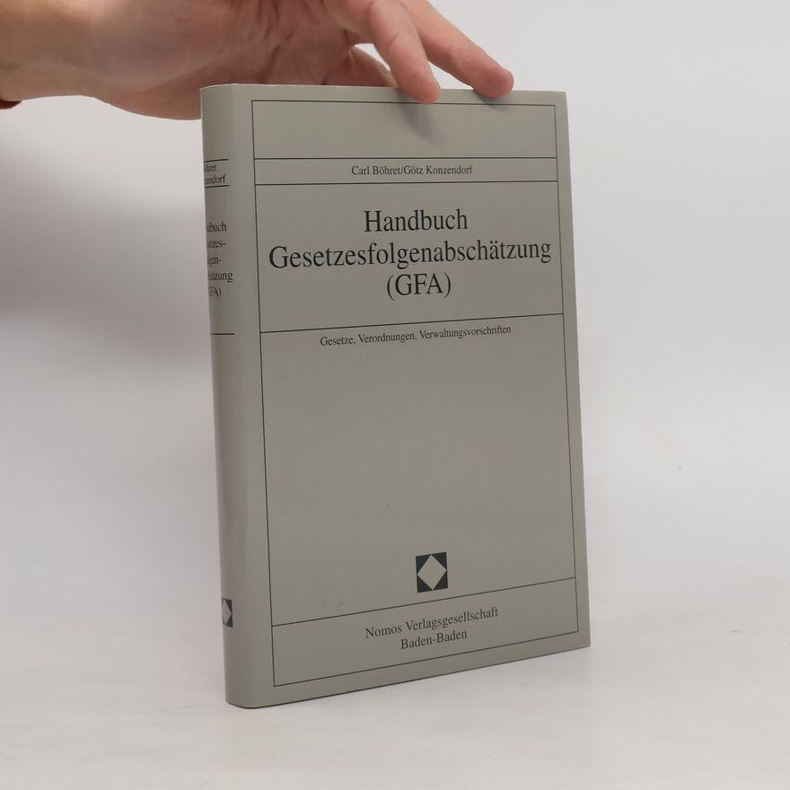 Carl Böhret Handbuch Gesetzesfolgenabschätzung (GFA)