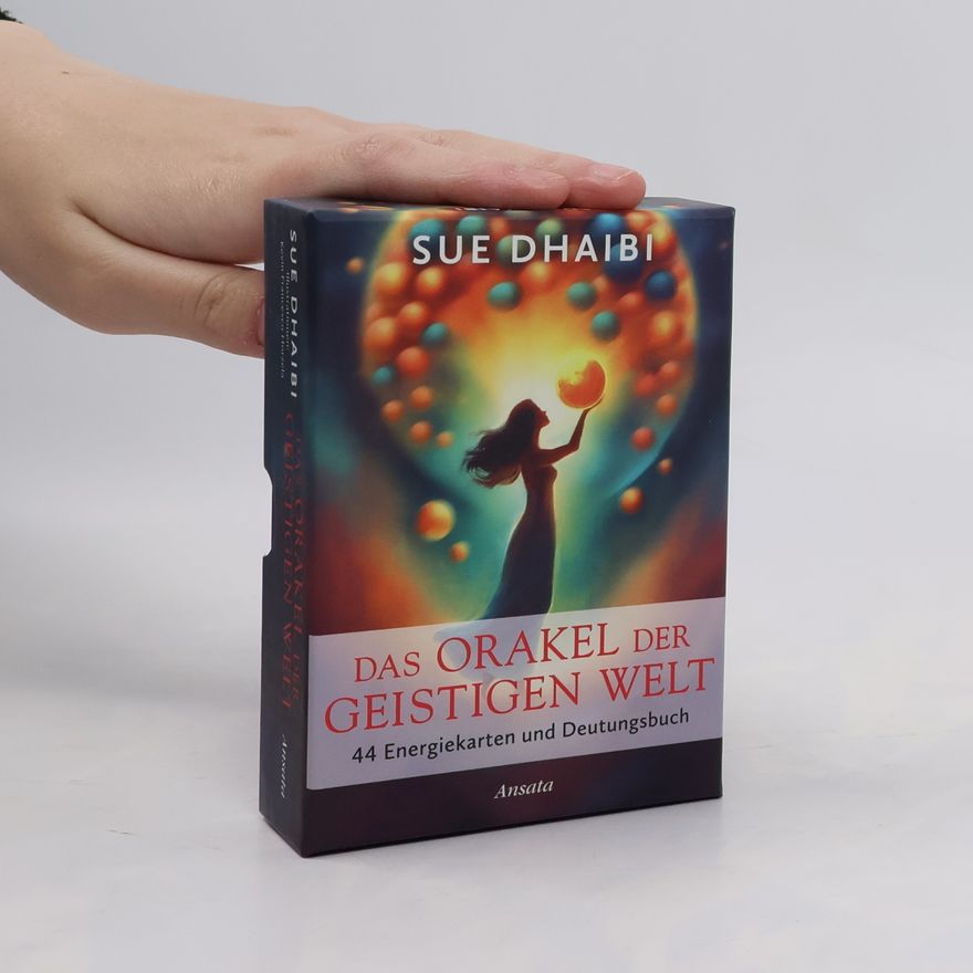 Sue Dhaibi Das Orakel der Geistigen Welt