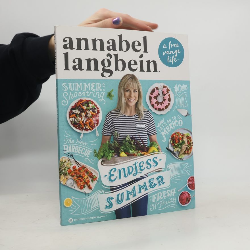 Annabel Langbein Endless Summer