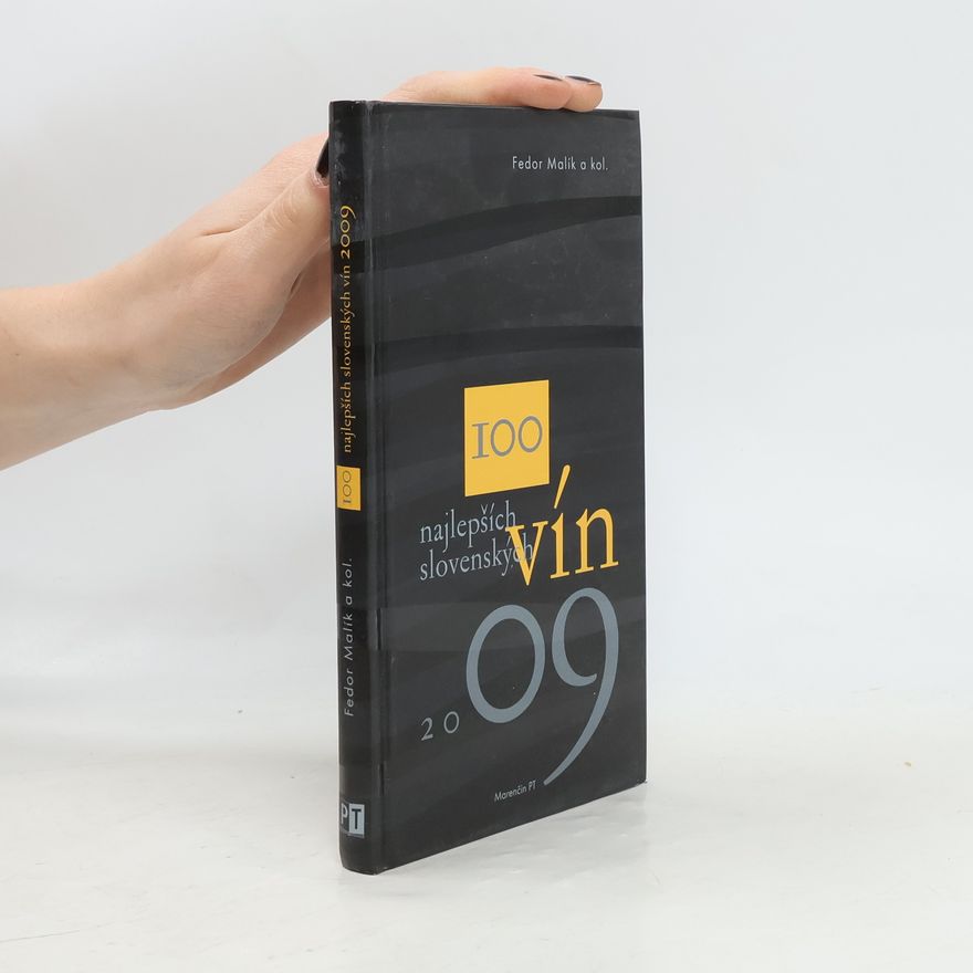 Autorenkollektiv 100 najlepších slovenských vín 2009