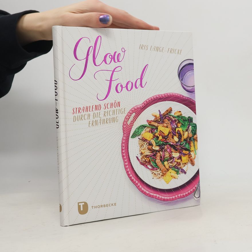 Iris Lange Fricke Glow-Food