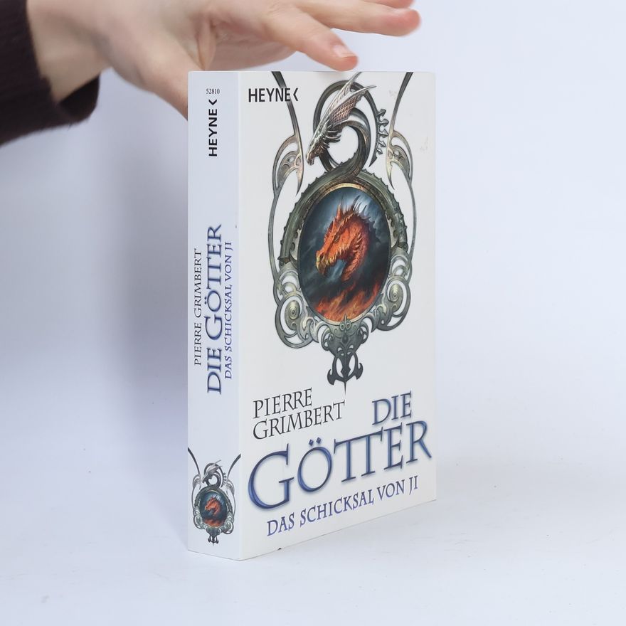 Pierre Grimbert Die Götter - Das Schicksal von Ji