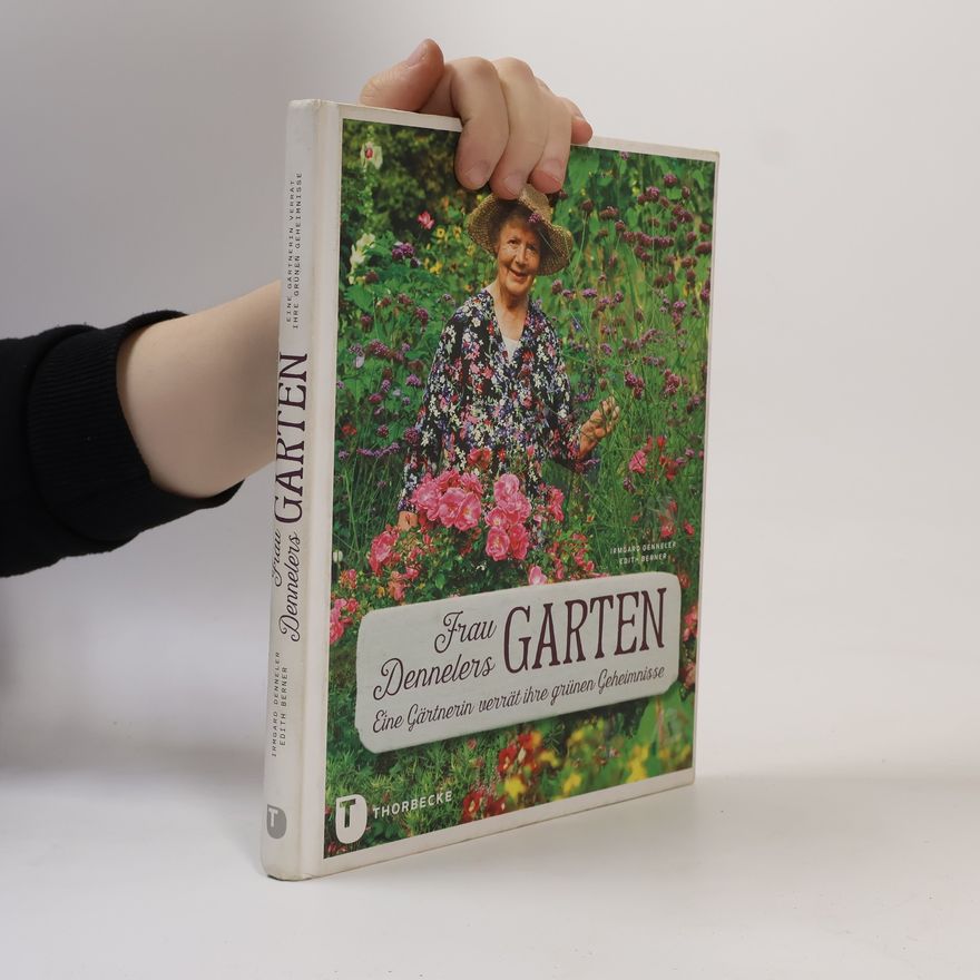 Edith Berner Frau Dennelers Garten