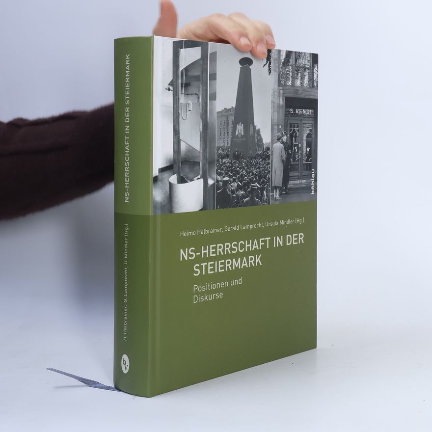 Ursula Mindler Steiner NS-Herrschaft in der Steiermark