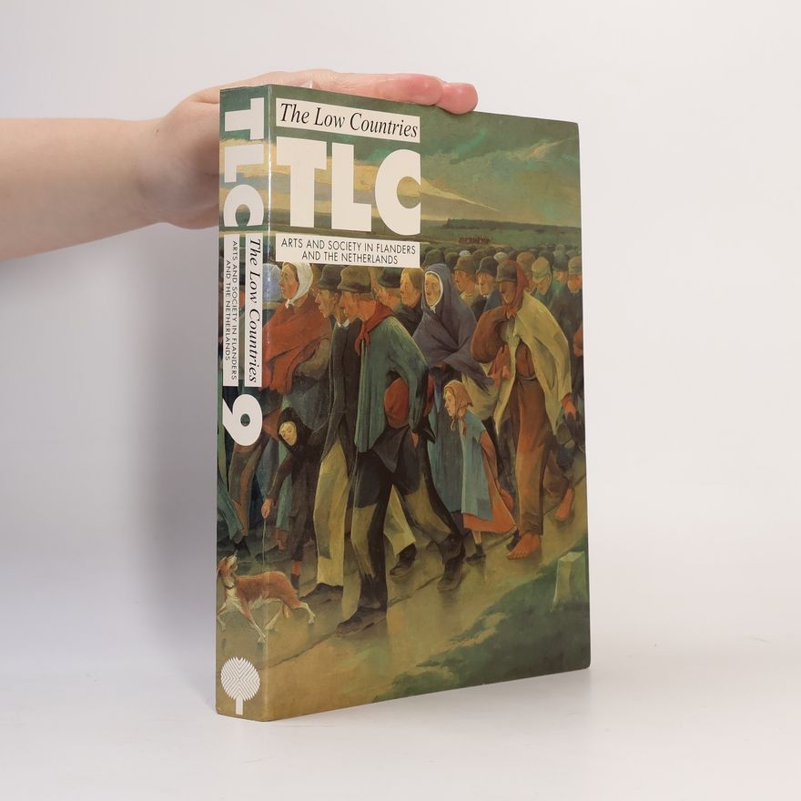 Autorenkollektiv The low countries : Arts and society in Flanders and the Netherland