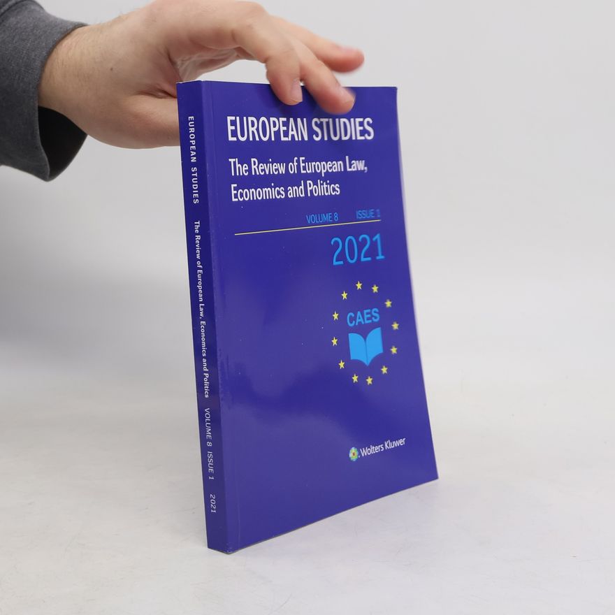 AA.VV. European Studies - The Review of European Law, Economics and Politics 8/1