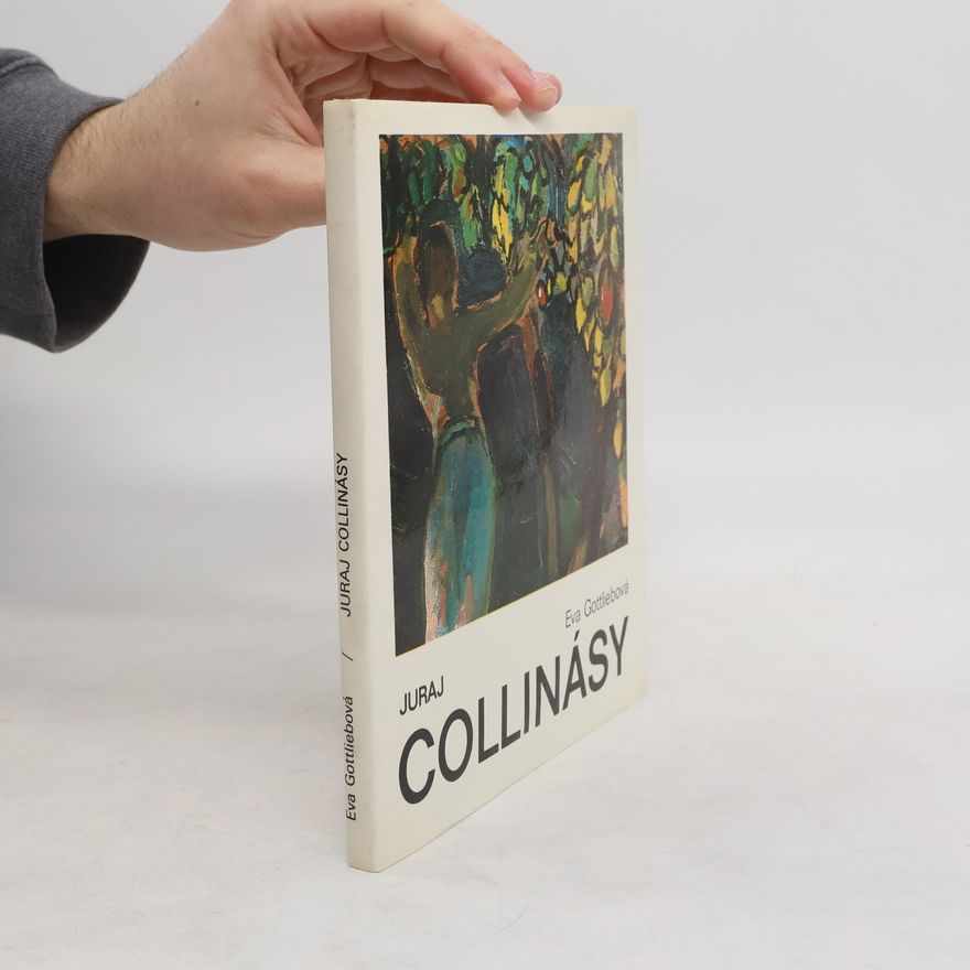 Eva Gottliebová Juraj Collinásy