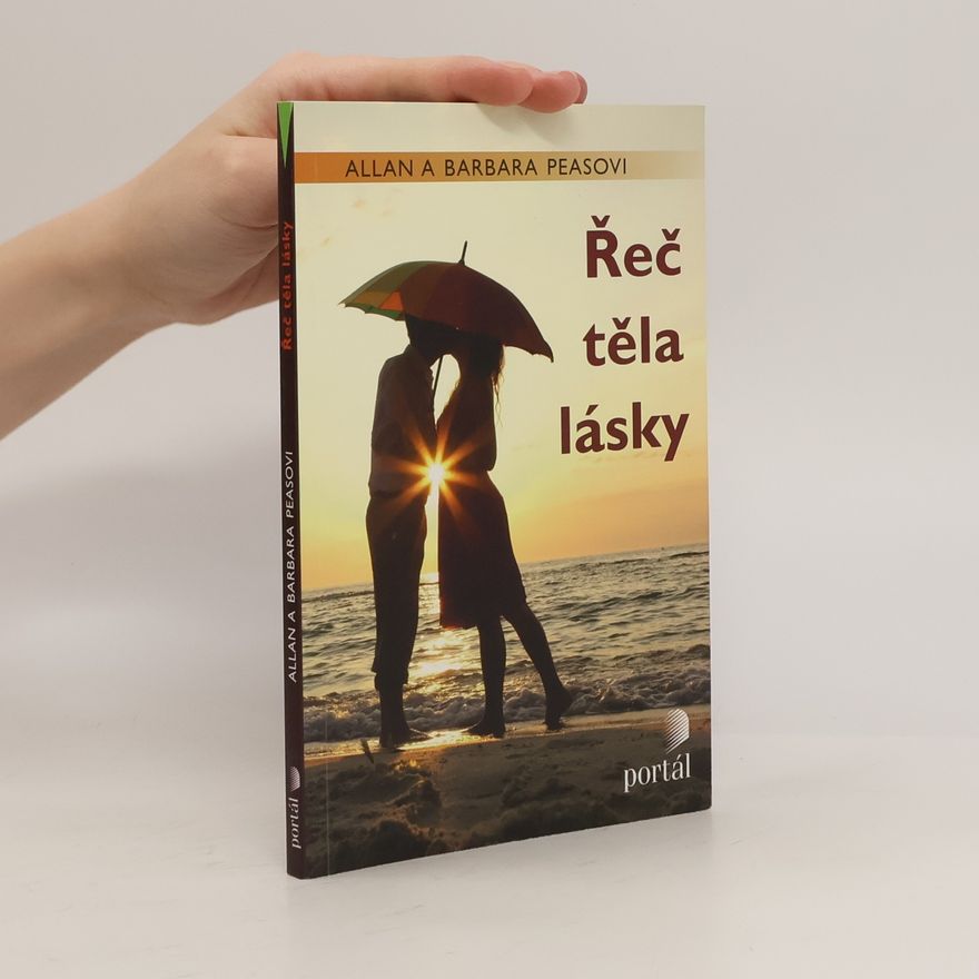 Barbara Pease Řeč těla lásky