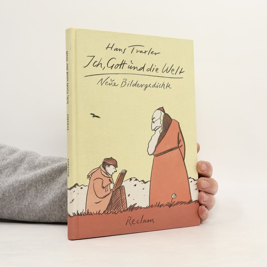 Hans Traxler Ich, Gott und die Welt