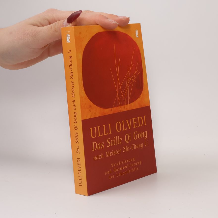 Ulli Olvedi Yi-Qi-gong - das Stille Qi-gong