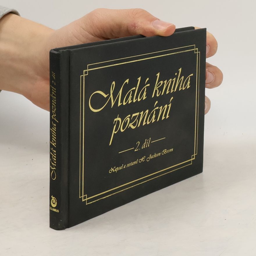 H. Jackson Brown Malá kniha poznání 2. díl