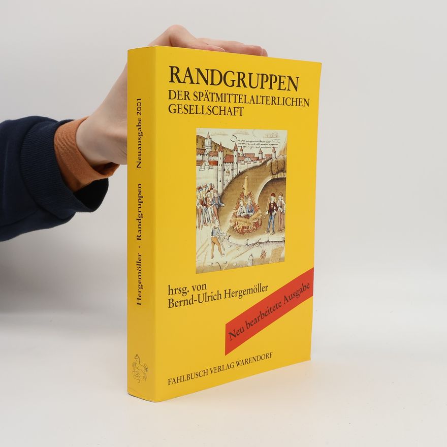Robert Jütte Randgruppen der spätmittelalterlichen Gesellschaft - neu bearbeitete Ausgabe