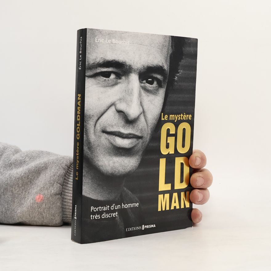 Éric Le Bourhis Le mystère Goldman