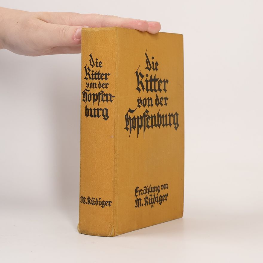 Margit Rüdiger Die Ritter von der Hopfenburg