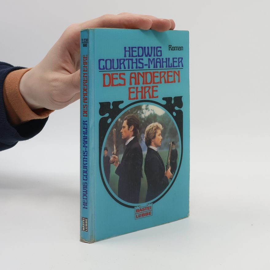 Hedwig Courths-Mahler Des Anderen Ehre