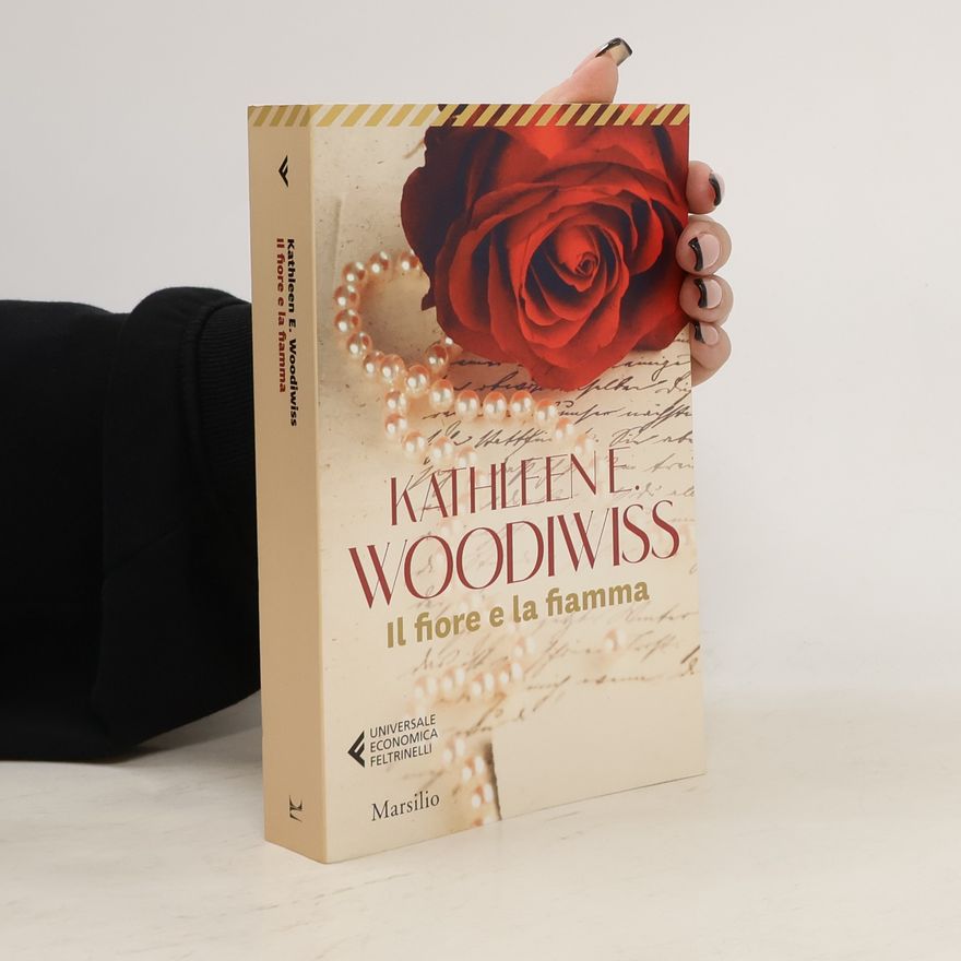 Kathleen E. Woodiwiss Il fiore e la fiamma