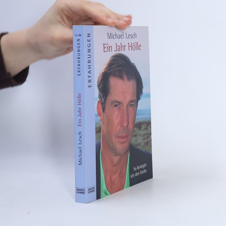 Michael Lechs Ein Jahr Hölle