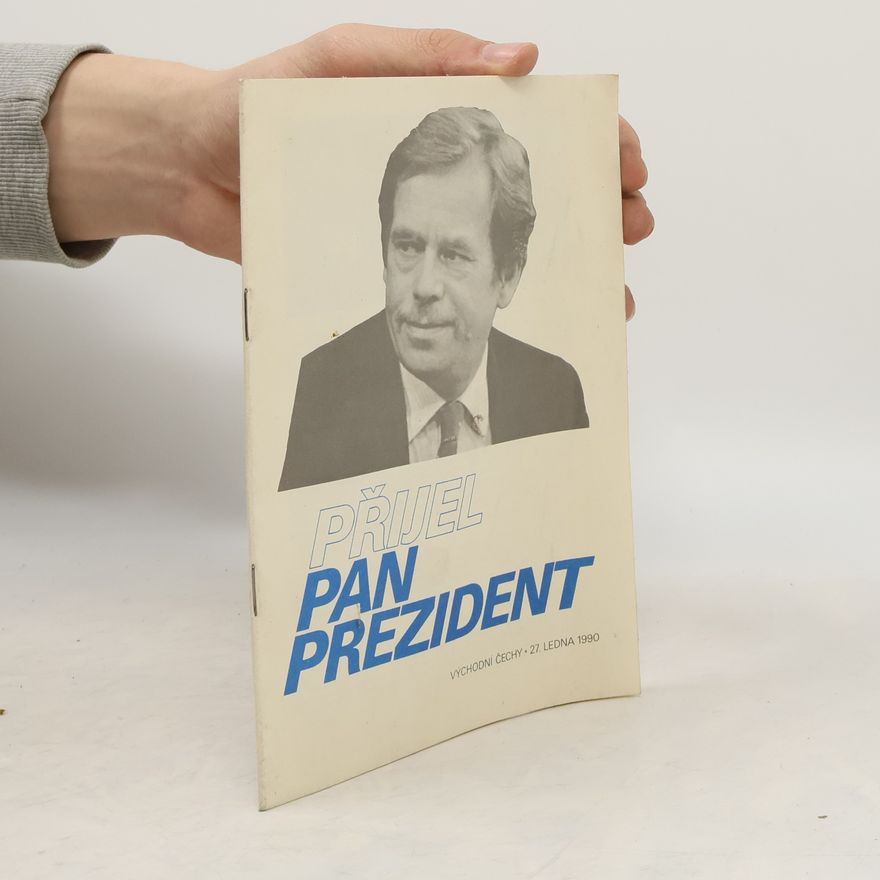 AA.VV. Přijel pan prezident