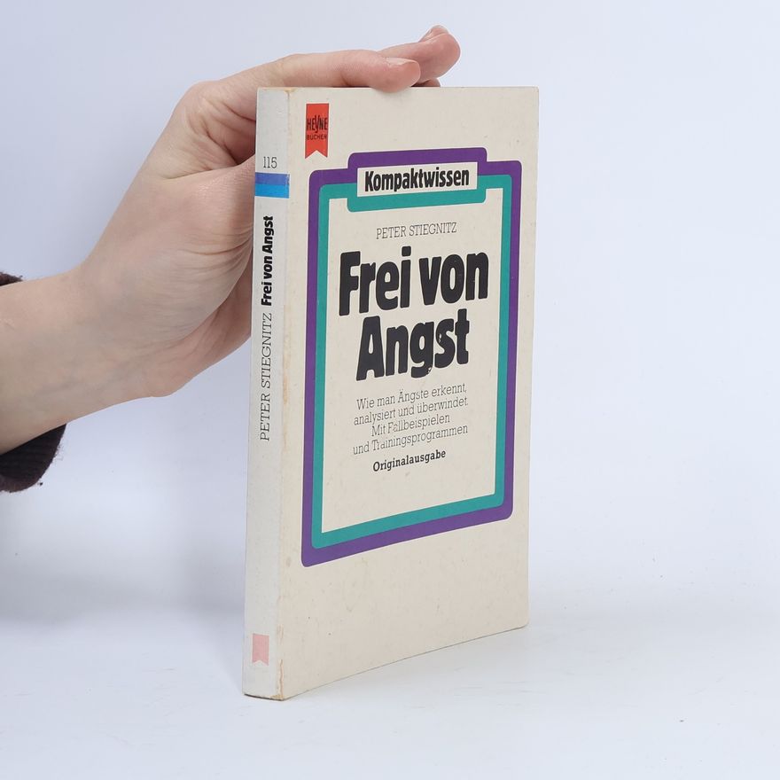 Peter Stiegnitz Frei von Angst