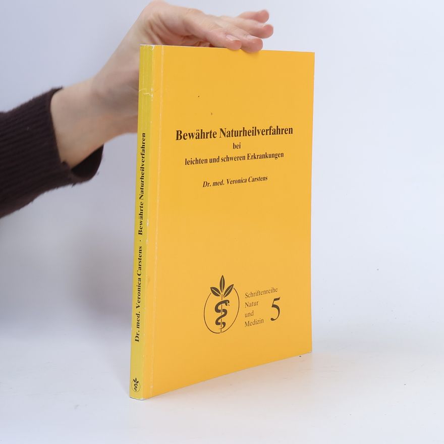 Veronica Carstens Bewährte Naturheilverfahren