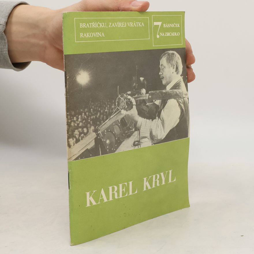 Karel Kryl 7 básniček na zrcadlo