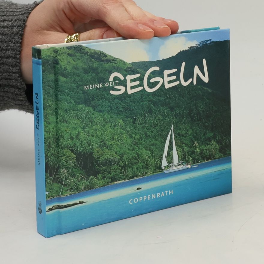 Various authors Meine Welt Segeln